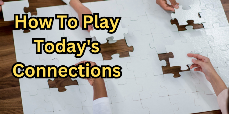 How To Play Today's Connections | Tellagraph.com