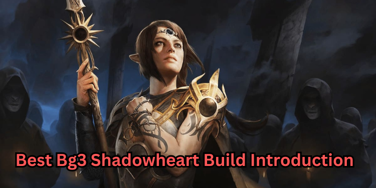 Best Bg3 Shadowheart Build Introduction | Tellagraph.com