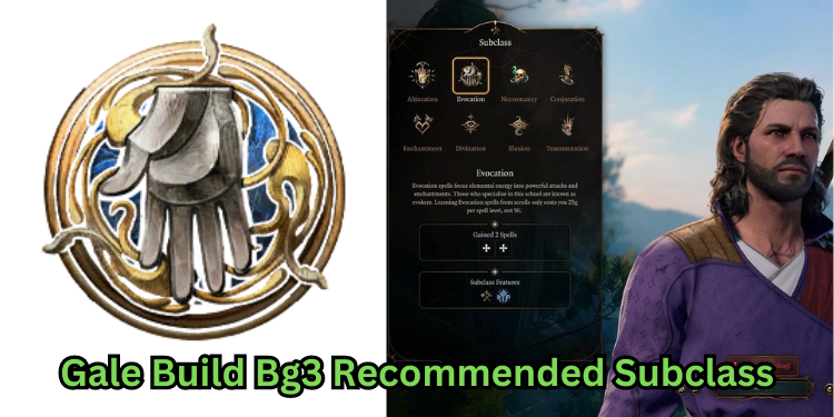 Gale Build Bg3 Recommended Subclass | Tellagraph.com