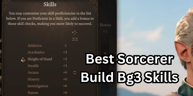 Best Sorcerer Build Bg3 Recommended Skills | Tellagraph.com