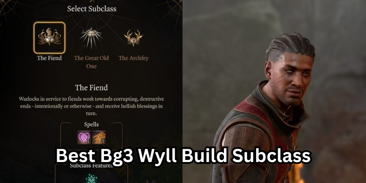 Best Bg3 Wyll Build Subclass | Tellagraph.com