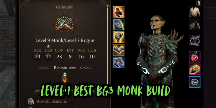 level 1 Best Bg3 Monk Build | Tellagraph.com