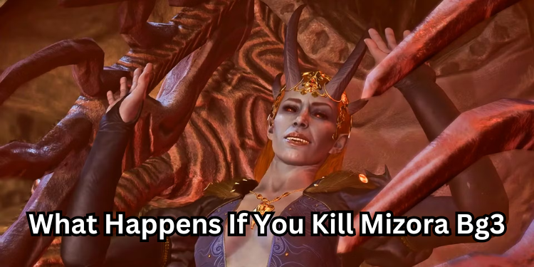 What Happens If You Kill Mizora Bg3 | Tellagraph.com