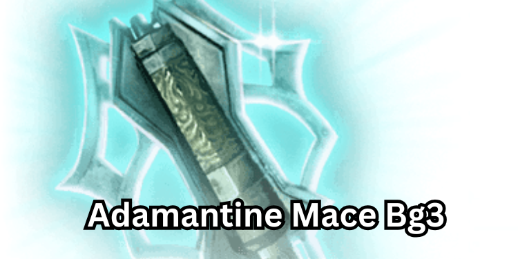 Adamantine Mace Bg3 | Tellagraph.com