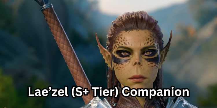 Lae’zel (S+ Tier) Companion | Tellagraph.com